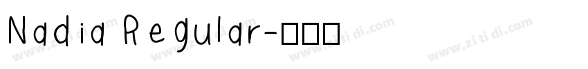 Nadia Regular字体转换